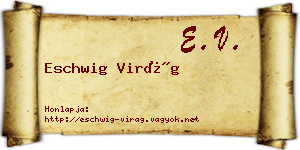 Eschwig Virág névjegykártya